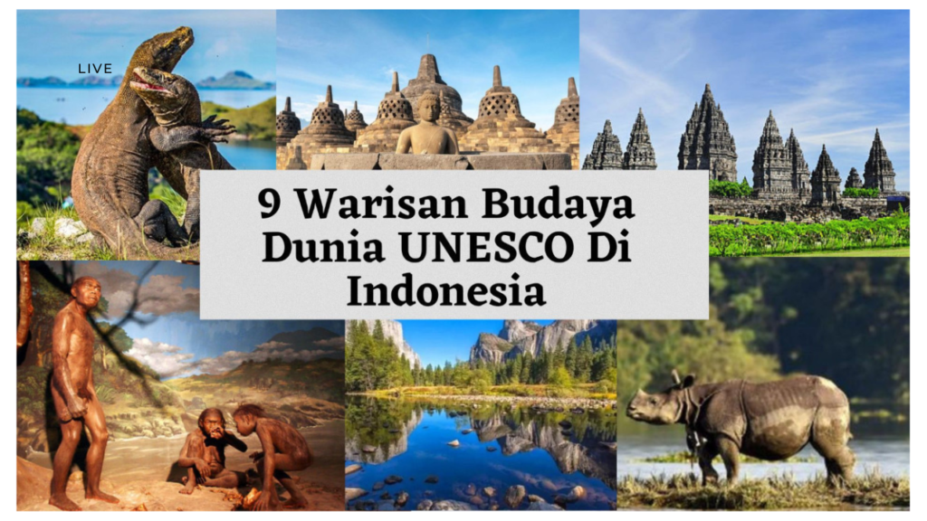 Daftar Wisata Indonesia Telah diakui Oleh UNESCO